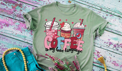 Coffee is my Love Language Screen Print Graphic Tee Valentine Shirt