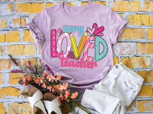 Very Loved Teacher Valentine Adult Screen Print Graphic Tee Shirt